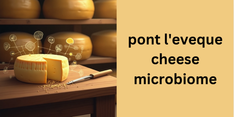pont l'eveque cheese microbiome