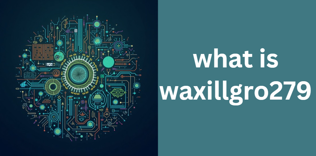 what is waxillgro279